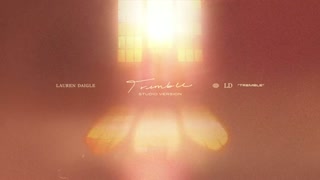 Lauren Daigle - Tremble (Official Audio Video)