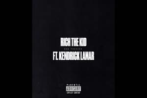 Rich The Kid - New Freezer Kendrick Lamar