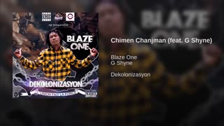 Balaze One - Chimen Chanjman Feat G Shine Zion(Audio)