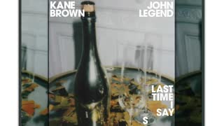 Kane Brown, John Legend - Last Time I Say Sorry (Audio)