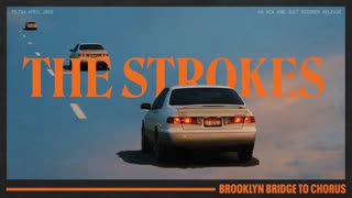 The Strokes - Brooklyn Bridge To Chorus (Audio)