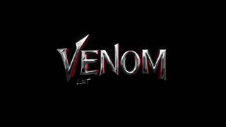 VENOM- LET THERE BE CARNAGE - In Theaters 6.25.21